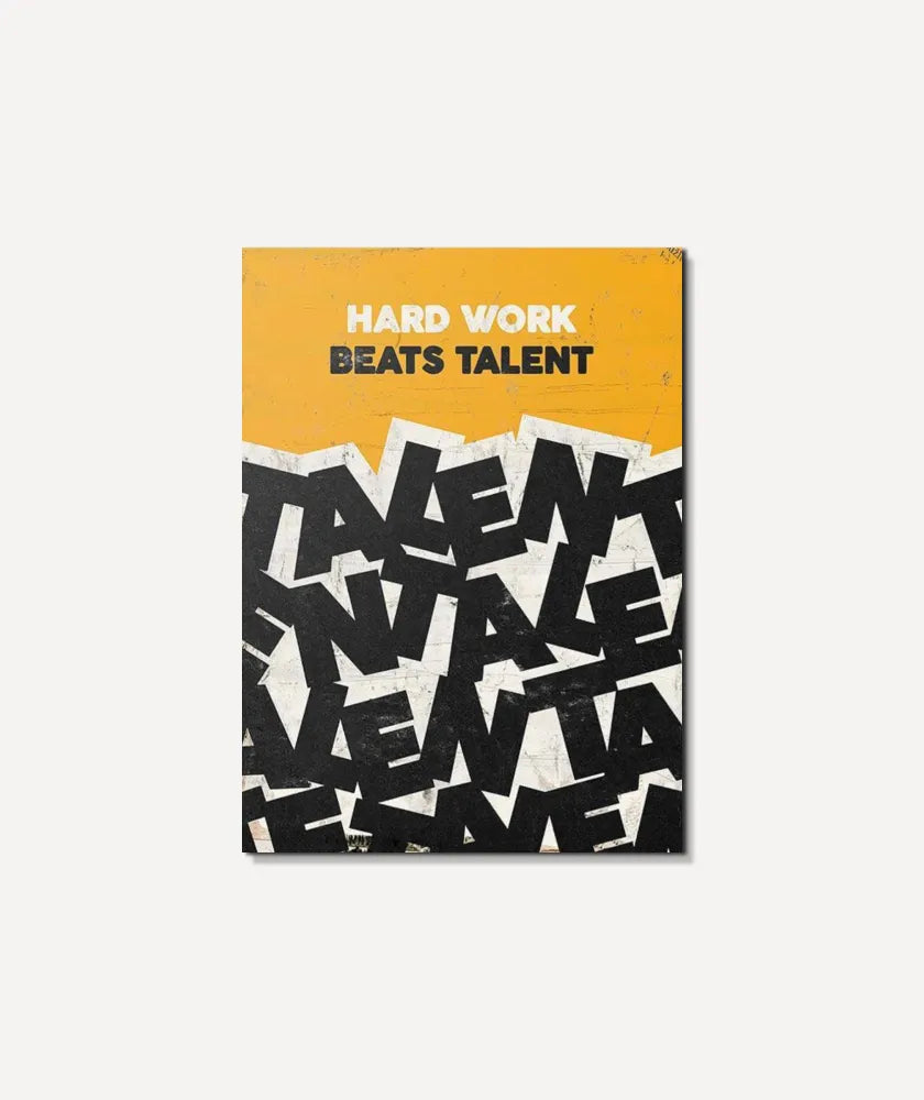 Hard Work Beats Talent