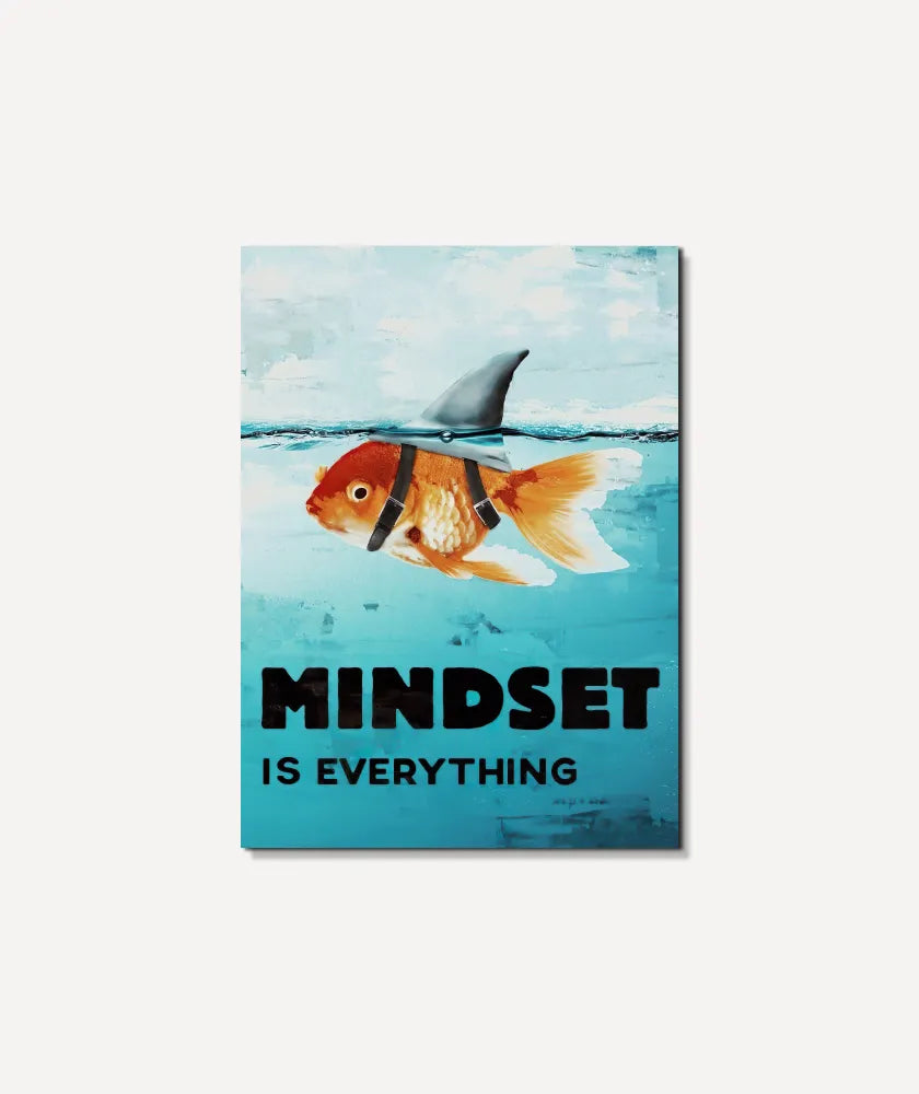 Mindset Is Everything